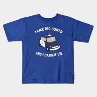 I Like Big Busts And I Cannot Lie Kids T-Shirt